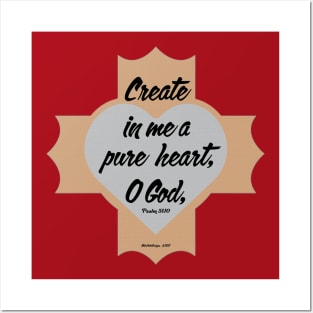 Psalm 51:10 Create in Me a Pure Heart, O God, Posters and Art